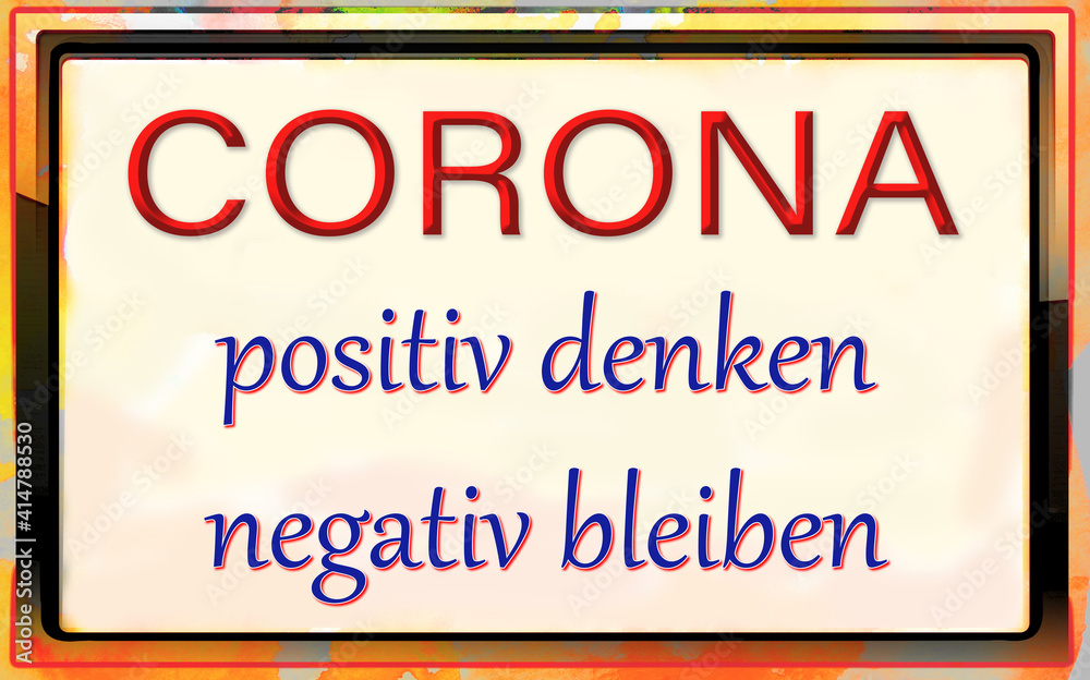 Fototapeta premium Corona Positiv denken