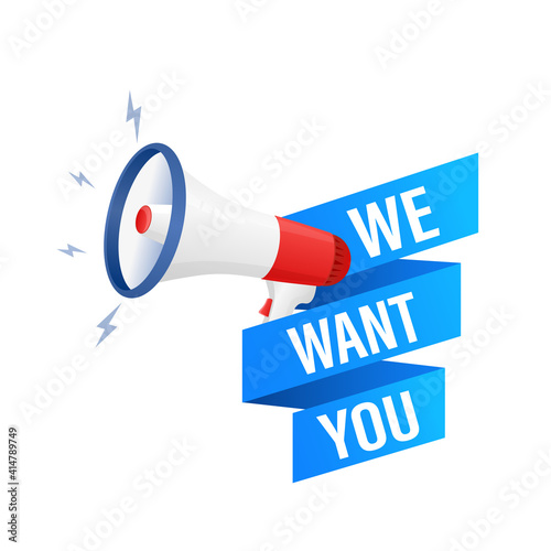 We want you megaphone for banner design. Vector stock illustration.
