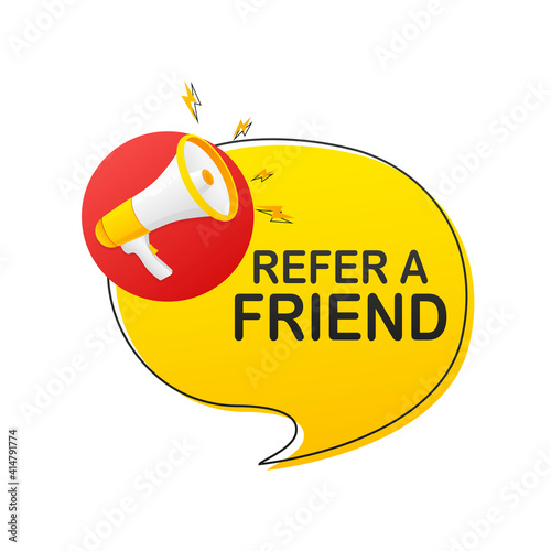 Refer a friend megaphone on white background for flyer design. Vector illustration in flat style.