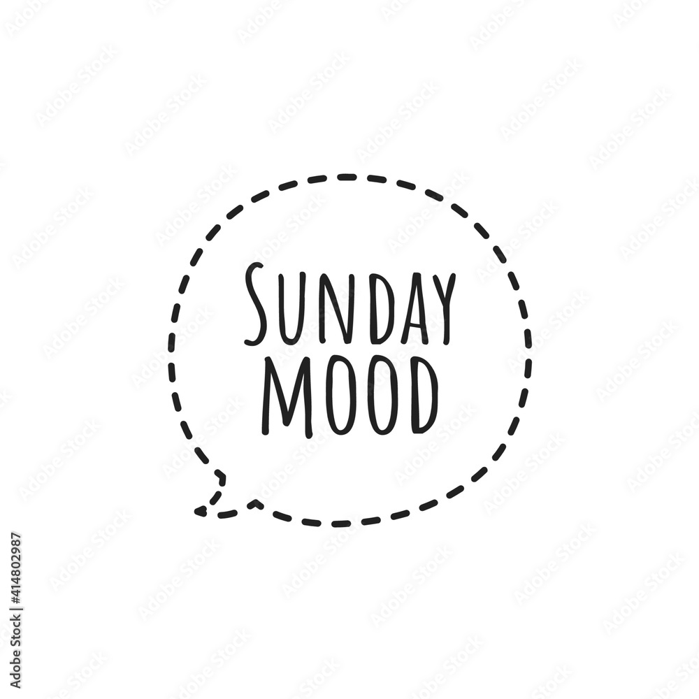 ''Sunday mood'' Lettering