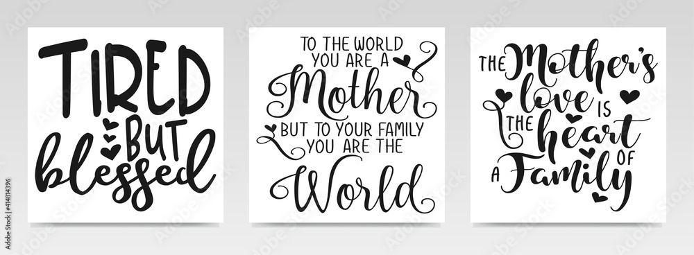 Mother Day's quotes letter typography set illustration. Mother Day's quotes letter typography set illustration.