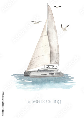 Watercolor card postcard Sea is calling with sea catamaran in the ocean and seagulls
