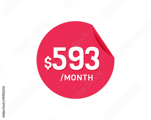 $593 Dollar Month. 593 USD Monthly sticker