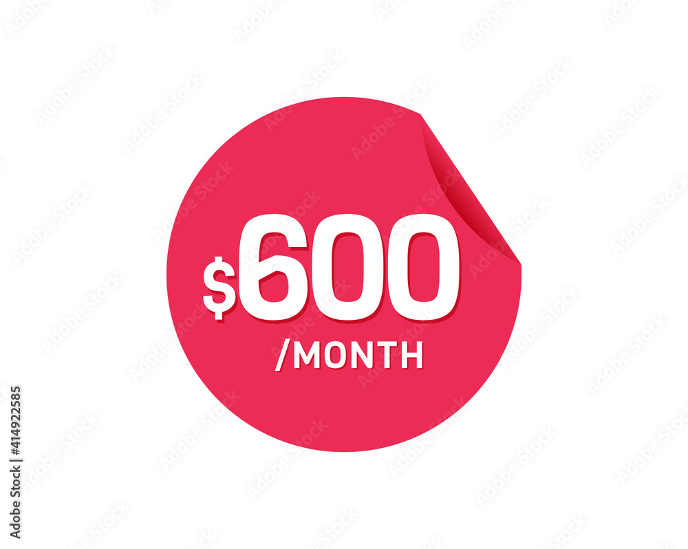 $600 Dollar Month. 600 USD Monthly sticker $600 Dollar Month. 600 USD Monthly sticker
