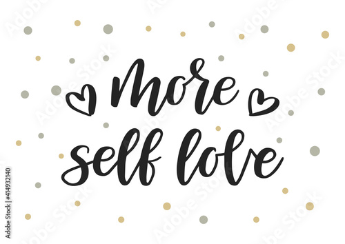 More self love hand drawn lettering. Self care quote. 