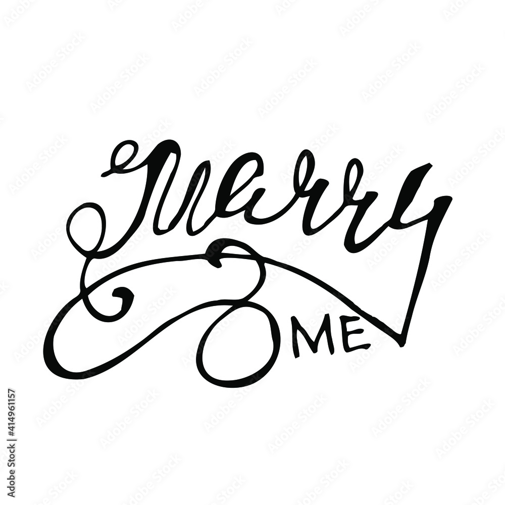Vector lettering phrase Marry me, doodle, isolated on the white background, for wedding invitation, proposal to marry, card Vector lettering phrase Marry me, doodle, isolated on the white background, for wedding invitation, proposal to marry, card