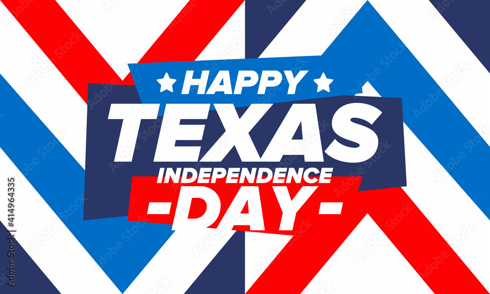 Texas Independence Day. Freedom holiday in Unites States, celebrated annual in March. Lone star flag. Texas flag. Patriotic sign and elements. Poster, card, banner and background. Vector illustration Texas Independence Day. Freedom holiday in Unites States, celebrated annual in March. Lone star flag. Texas flag. Patriotic sign and elements. Poster, card, banner and background. Vector illustration