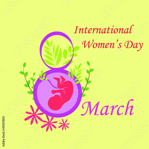 International women's day with date and text 8th march with a baby in the womb, creative poster for women's day