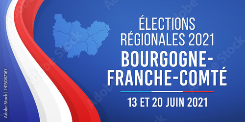 Obraz na plátně Élections Régionales 2021 en France, Bourgogne - Franche-Comté, 13 et 20 Juin 20
