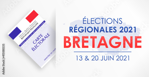 Élections Régionales 2021 en France, Bretagne, 13 et 20 Juin 2021