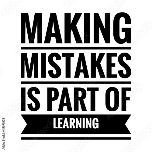 ''Making mistakes is part of learning'' Lettering