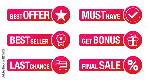 Set of sale tags, best offer, best seller, last chance, must have, get bonus, final sale