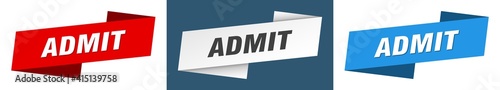 admit banner. admit ribbon label sign set