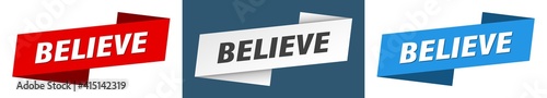 believe banner. believe ribbon label sign set