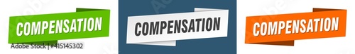 compensation banner. compensation ribbon label sign set