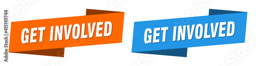 get involved banner. get involved ribbon label sign set