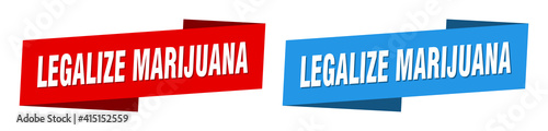 legalize marijuana banner. legalize marijuana ribbon label sign set