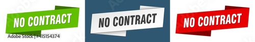 no contract banner. no contract ribbon label sign set