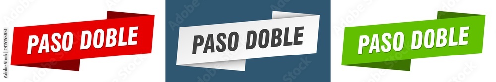 paso doble banner. paso doble ribbon label sign set paso doble banner. paso doble ribbon label sign set