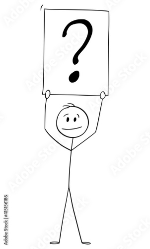 Businessman or man asking question and holding question mark sign, vector cartoon stick figure or character illustration.