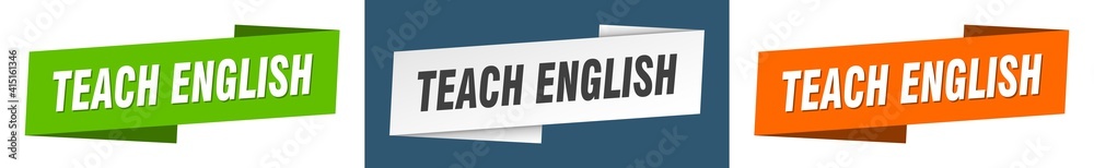 teach english banner. teach english ribbon label sign set