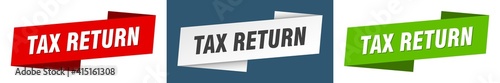 tax return banner. tax return ribbon label sign set