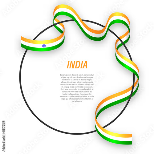 Waving ribbon flag of India on circle frame. Template for independence day poster