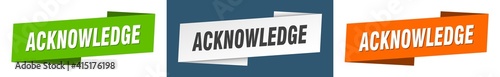 acknowledge banner. acknowledge ribbon label sign set