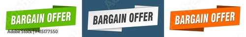 bargain offer banner. bargain offer ribbon label sign set