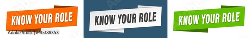 know your role banner. know your role ribbon label sign set