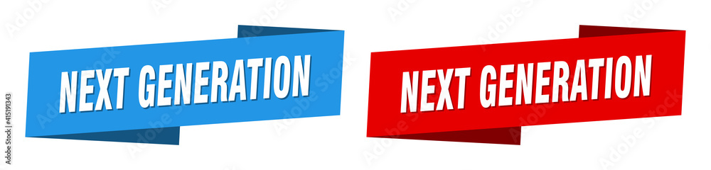 next generation banner. next generation ribbon label sign set next generation banner. next generation ribbon label sign set