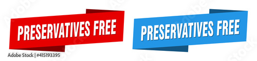 preservatives free banner. preservatives free ribbon label sign set