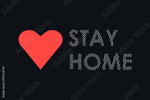 Stay at home slogan with house and heart inside. Protection campaign or measure from coronavirus, COVID--19. Stay home quote text, hash tag or hashtag. Coronavirus, COVID 19 protection logo