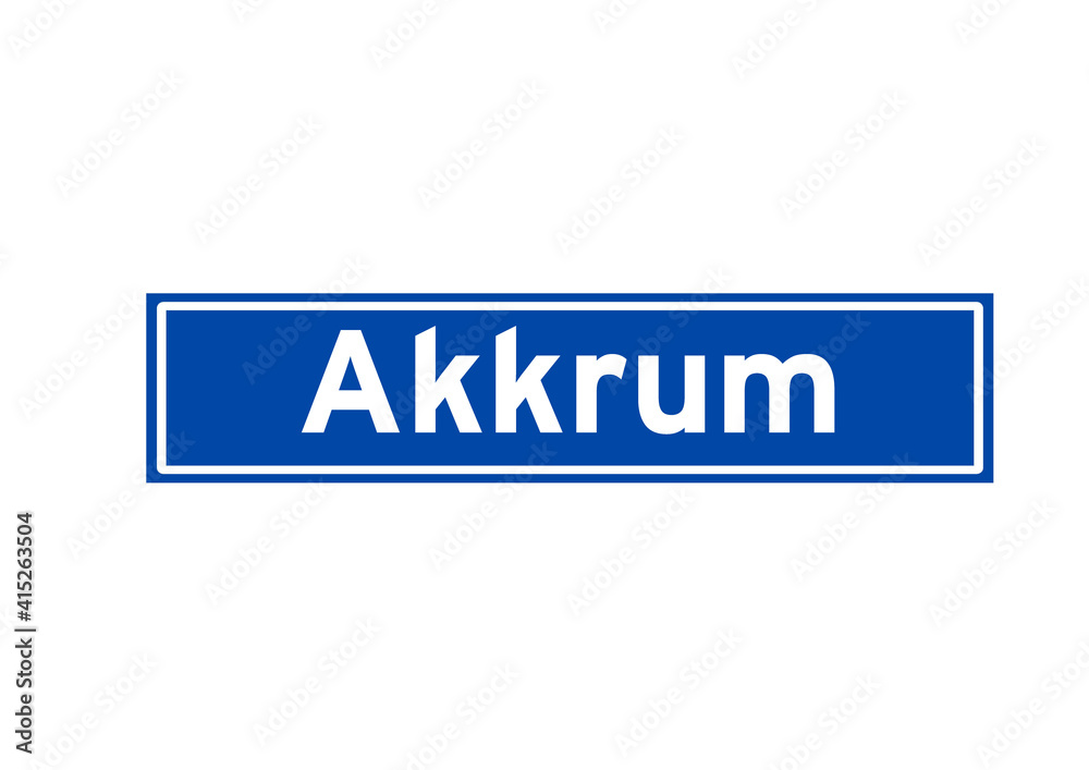 Akkrum isolated Dutch place name sign. City sign from the Netherlands. Akkrum isolated Dutch place name sign. City sign from the Netherlands.
