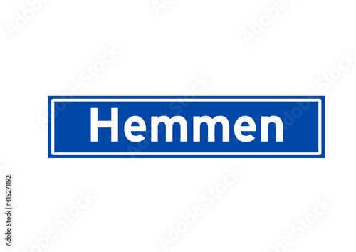 Hemmen isolated Dutch place name sign. City sign from the Netherlands.