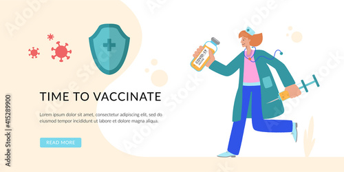Time to vaccinate. Prevention injection, immunization. Coronavirus infection treatment. Landing page template. Flat concept for web design. A nurse with a large syringe and a vaccine runs to help.