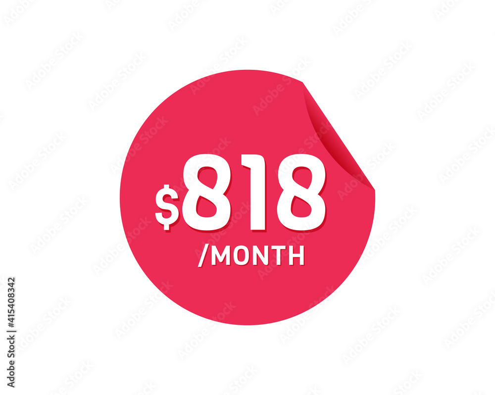 $818 Dollar Month. 818 USD Monthly sticker