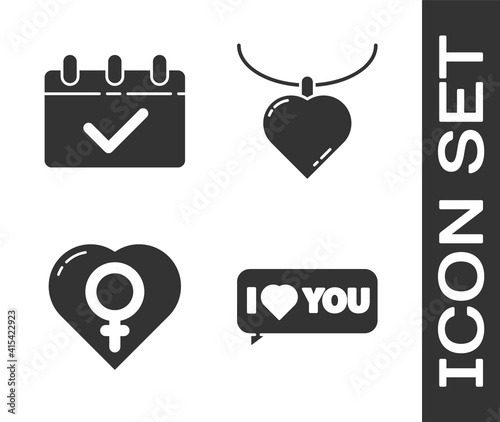 Set Speech bubble with I love you, Calendar with 8 March, Female gender in heart and Necklace with heart shaped pendant icon. Vector.