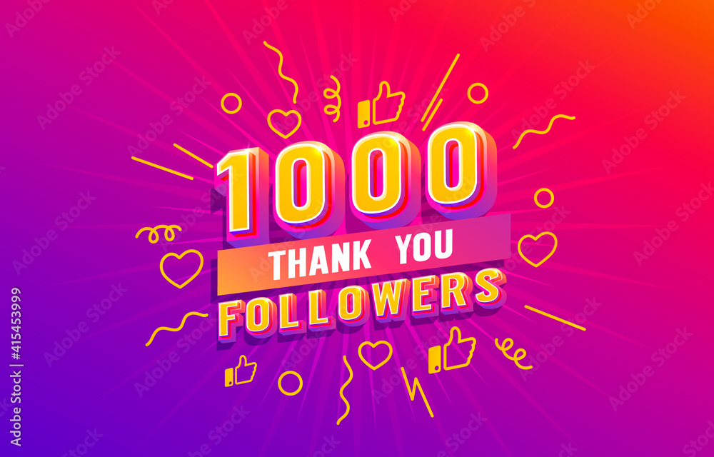 Thank you 1000 followers, peoples online social group, happy banner celebrate, Vector Thank you 1000 followers, peoples online social group, happy banner celebrate, Vector