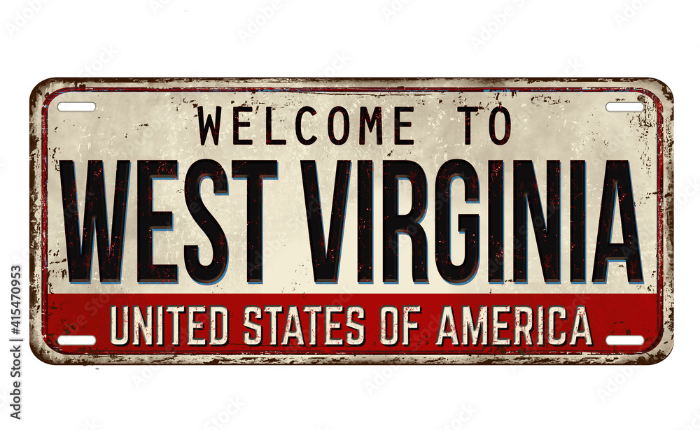 Fototapeta premium Welcome to West Virginia vintage rusty metal plate