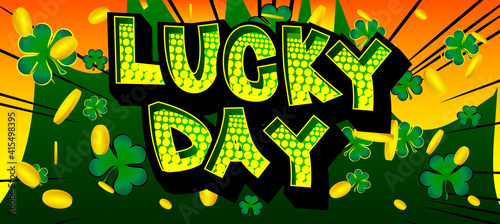 Luck related comic book style poster, banner, template. Cartoon style explosion background, raining clovers and gold, golden coins.