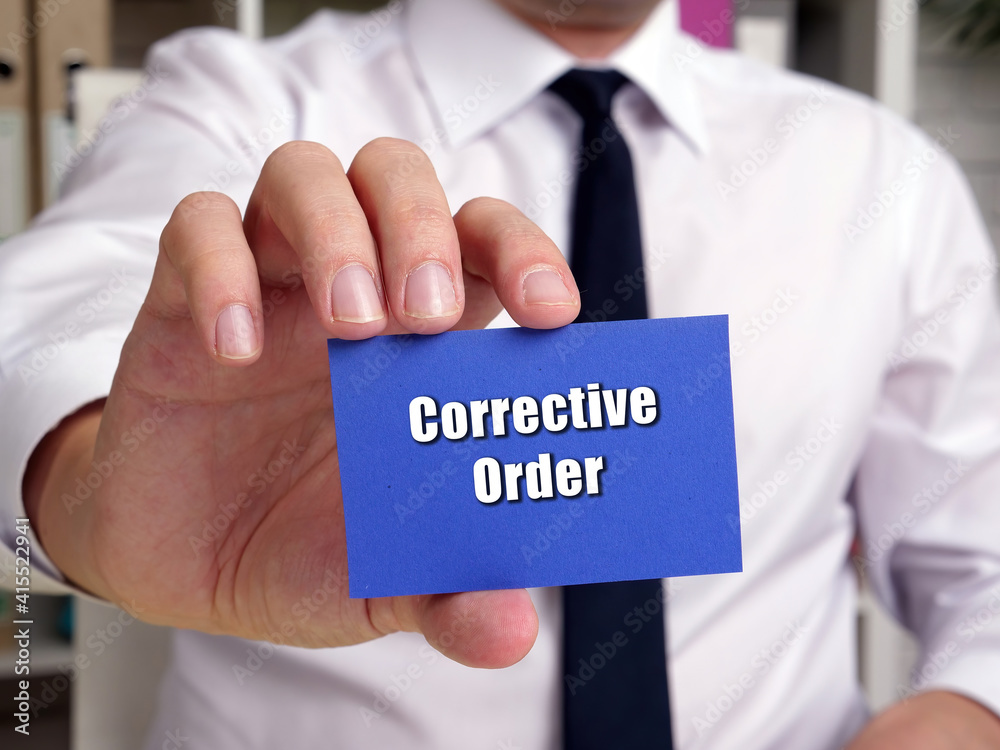 Corrective Order inscription on the piece of paper. Corrective Order inscription on the piece of paper.