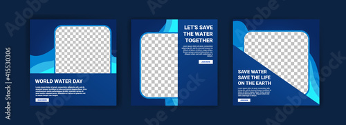 World water day. Social media templates for world water day. Education recognizes the benefits of water for life. Prevent water pollution for the future of the world.