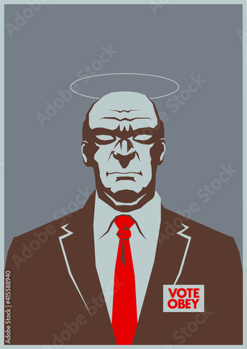 Vote and Obey Propaganda Poster, Old Politician Portrait 