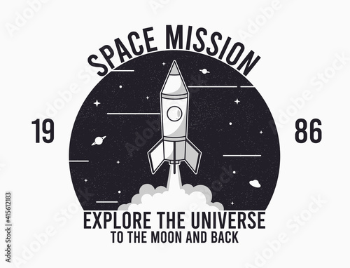 Space design for t-shirt with rocket launch and slogan text. Typography graphics for tee shirt. Apparel print in space theme. Vector illustration.