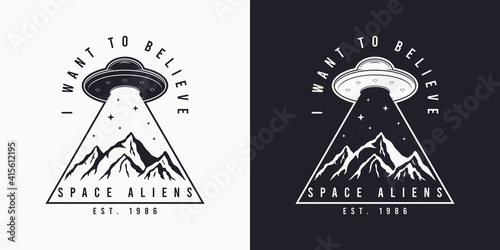 UFO and space design for t-shirt with spaceship, mountains and slogan text. Typography graphics for tee shirt. Apparel print in UFO theme. Vector illustration.