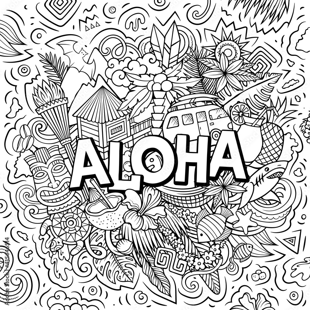 Aloha hand drawn cartoon doodle illustration. Funny Hawaiian design