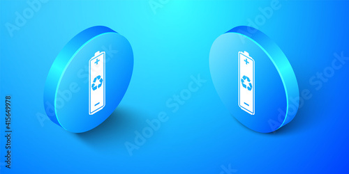 Isometric Battery with recycle symbol icon isolated on blue background. Battery with recycling symbol - renewable energy concept. Blue circle button. Vector.
