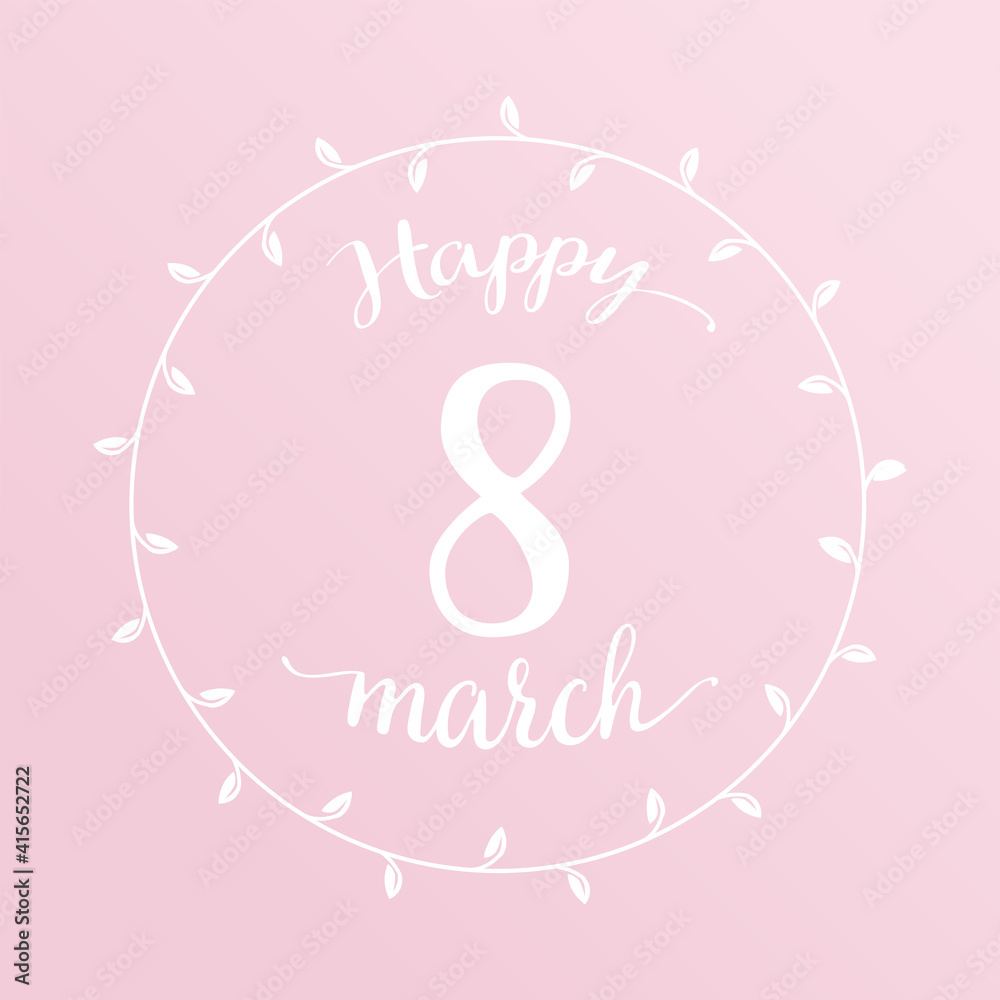 Minimalistic greeting card with 8 March. Vector illustration of International Women's Day, easy to edit. 