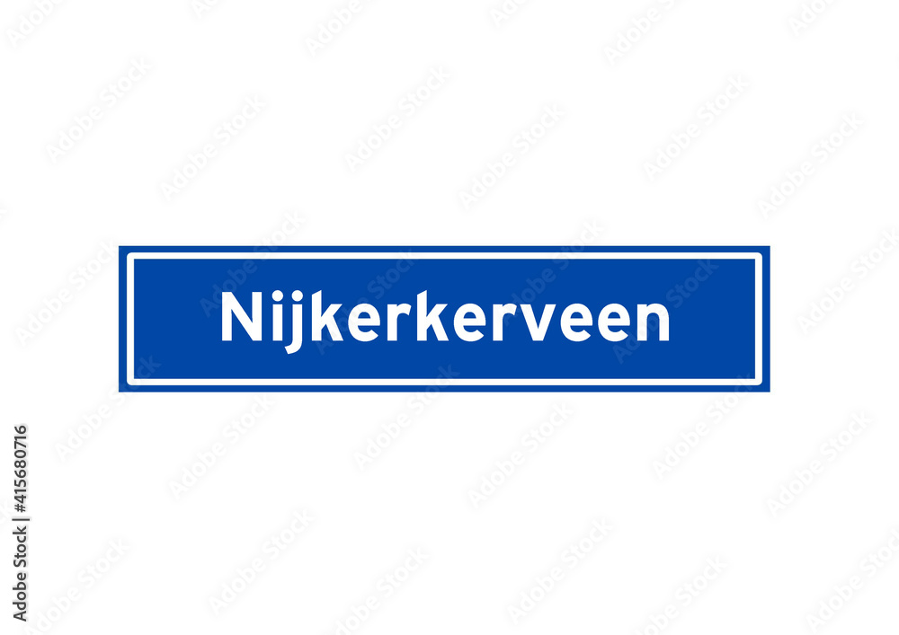 Nijkerkerveen isolated Dutch place name sign. City sign from the Netherlands.